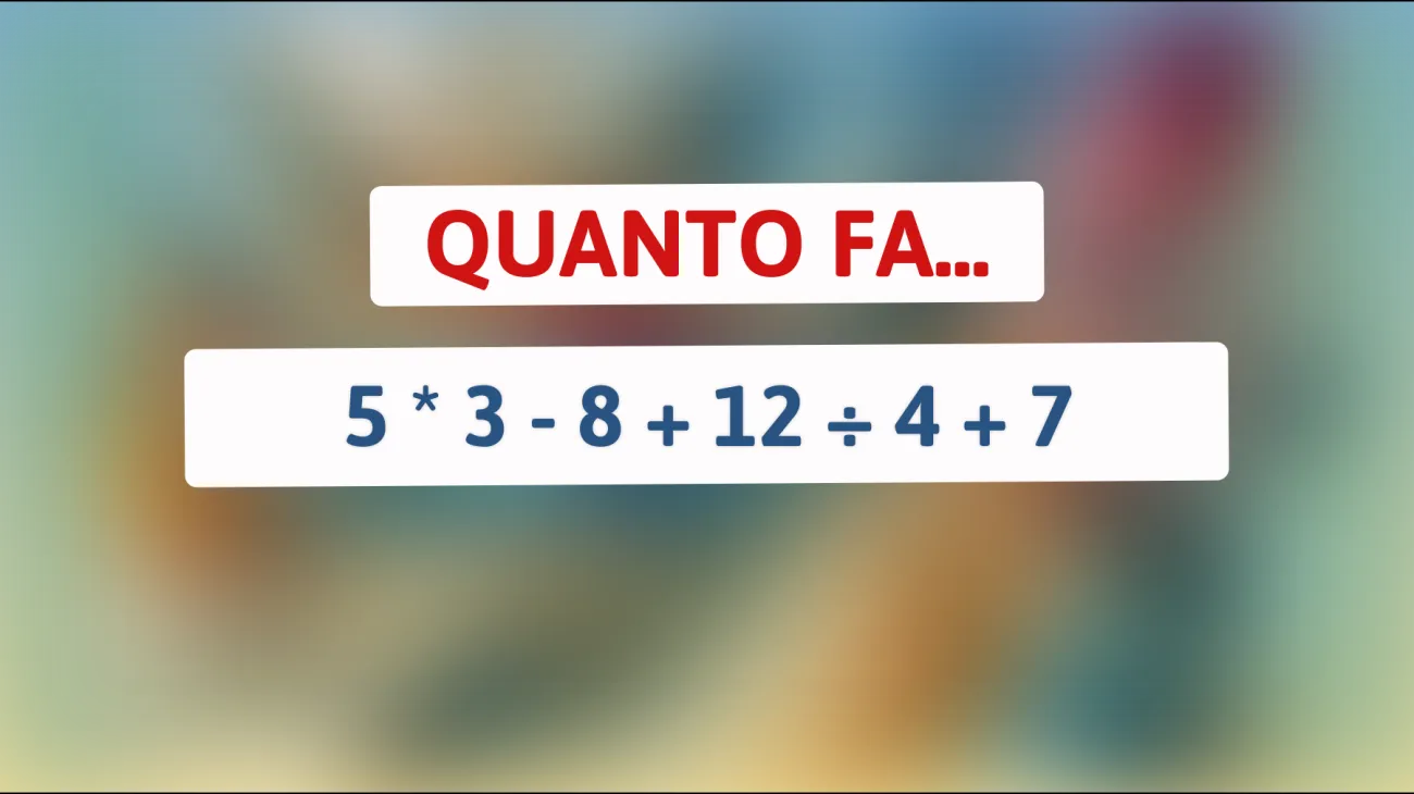 Sei un genio o un semplice mortale? Risolvi questo indovinello matematico che pochi riescono a superare! Puoi farcela?"